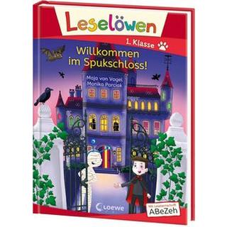 Leselöwen 1. Klasse - Willkommen im Spukschloss! (Großbuchstabenausgabe) von Vogel, Maja; Loewe Erstlesebücher (Hrsg.); Parciak, Monika (Illustrationen) Gebundene Ausgabe 