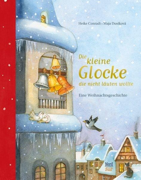 Die kleine Glocke, die nicht läuten wollte Heike Conradi Copertina rigida 