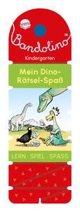 Bandolino. Mein Dino-Rätsel-Spaß Barnhusen, Friederike; Johannsen, Bianca (Illustrationen) Copertina rigida 