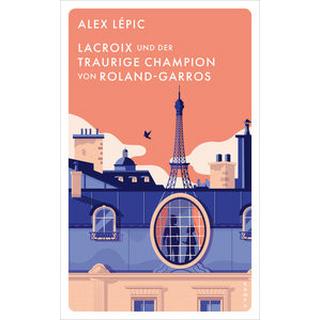 Lacroix und der traurige Champion von Roland-Garros Lépic, Alex Couverture rigide 