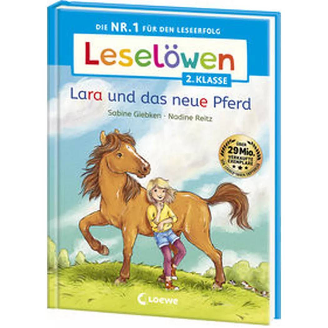 Loewe - Leselöwen 2. Klasse Lara und das neue Pferd, Giebken, Sabine;  Erstlesebücher (Hrsg.); Reitz, Nadine (Illustrationen)