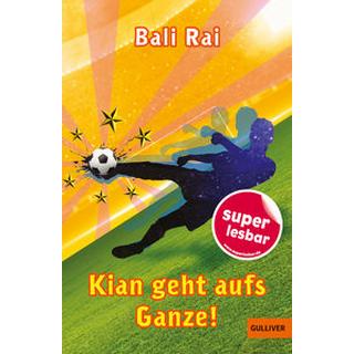 Kian geht aufs Ganze! Rai, Bali; Süßbrich, Julia (Übersetzung) Copertina rigida 