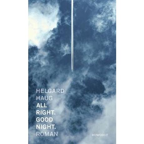 All right. Good night Haug, Helgard Copertina rigida 