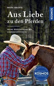 Aus Liebe zu den Pferden Rashid, Mark Copertina rigida 