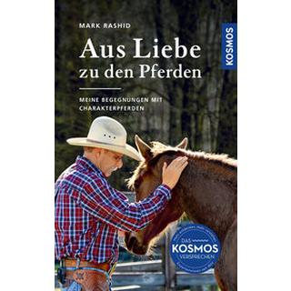 Aus Liebe zu den Pferden Rashid, Mark Copertina rigida 