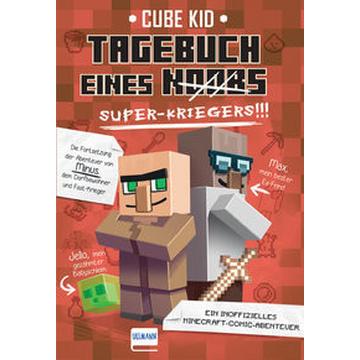 Tagebuch eines Super-Kriegers (Bd. 2)