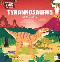 Meine kleinen Dinogeschichten - Tyrannosaurus ist wütend Frattini, Stéphane; Beranek, Carlo (Illustrationen); Fethke, Ursula (Übersetzung) Couverture rigide 