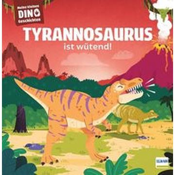 Meine kleinen Dinogeschichten - Tyrannosaurus ist wütend