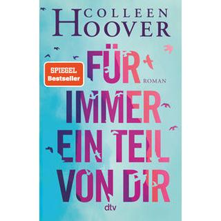 Für immer ein Teil von dir Hoover, Colleen; Landau, Michelle (Übersetzung); Stier, Kattrin (Übersetzung) Couverture rigide 