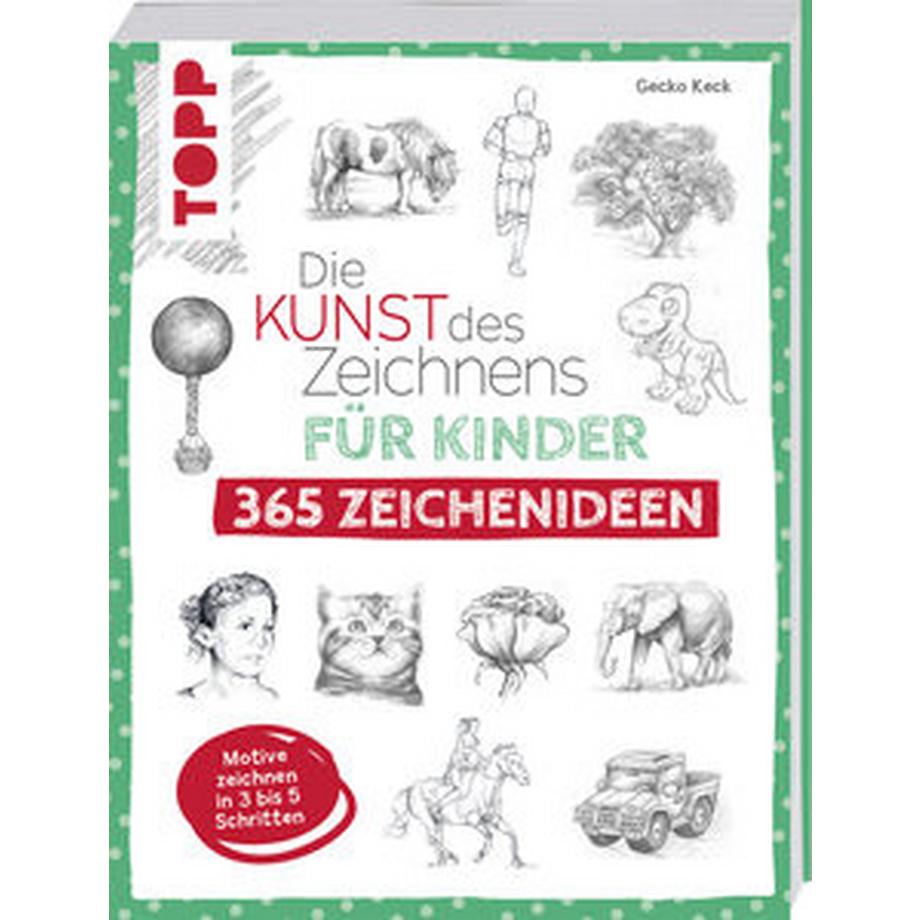 Frech  Die Kunst des Zeichnens für Kinder 365 Zeichenideen 