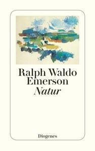 Natur Emerson, Ralph Waldo; Kiczka, Harald (Übersetzung) Taschenbuch 