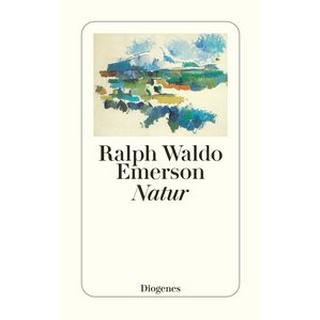 Natur Emerson, Ralph Waldo; Kiczka, Harald (Übersetzung) Taschenbuch 