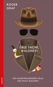 Üble Sache, Maloney! Graf, Roger Gebundene Ausgabe 