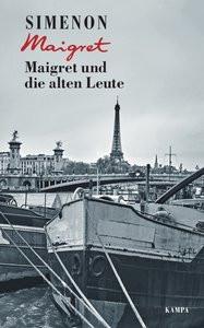 Maigret und die alten Leute Simenon, Georges; Klau, Barbara (Übersetzung); Wille, Hansjürgen (Übersetzung); Roßbach, Regina (Übersetzung) Gebundene Ausgabe 