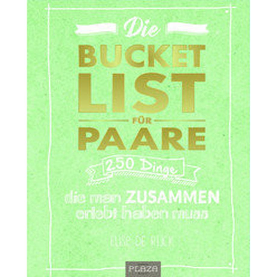 Hodder & Stoughton  Die Bucket List für Paare. DAS Hochzeitsgeschenk 