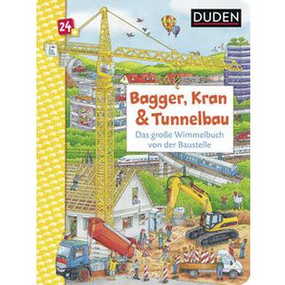 Duden 24+: Bagger, Kran und Tunnelbau. Das große Wimmelbuch von der Baustelle Braun, Christina; Coenen, Sebastian (Illustrationen) Couverture rigide 