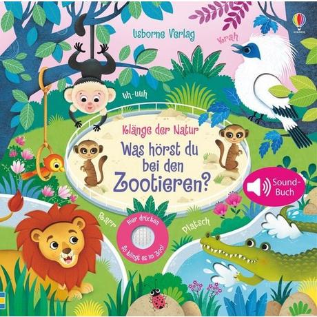 Klänge der Natur: Was hörst du bei den Zootieren? Sam Taplin Gebundene Ausgabe 