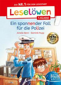 Leselöwen 1. Klasse - Ein spannender Fall für die Polizei Benn, Amelie; Loewe Erstlesebücher (Hrsg.); Loewe Erstes Selberlesen (Hrsg.); Rupp, Dominik (Illustrationen) Gebundene Ausgabe 