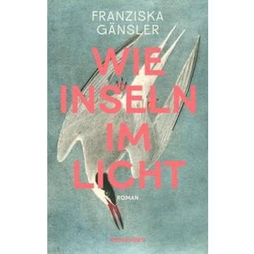 Wie Inseln im Licht