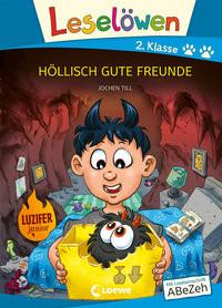 Leselöwen 2. Klasse - Höllisch gute Freunde (Großbuchstabenausgabe) Till, Jochen; Loewe Erstlesebücher (Hrsg.); Reinki, Kaja (Illustrationen); Lipkowski, Ron (Illustrationen) Gebundene Ausgabe 