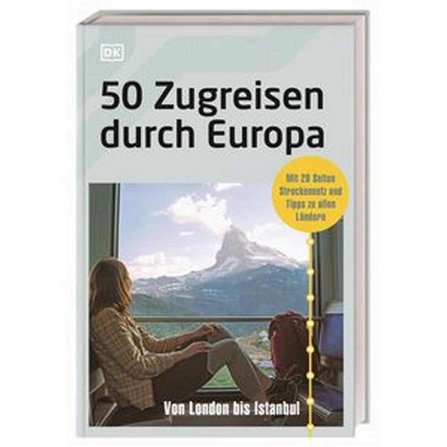 Dorling Kindersley Verlag  50 Zugreisen durch Europa 