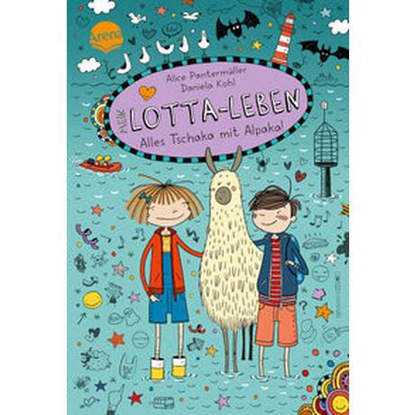 Mein Lotta-Leben. Alles Tschaka mit Alpaka! Pantermüller, Alice; Börgerding, Bettina; Kohl, Daniela (Illustrationen) Copertina rigida 