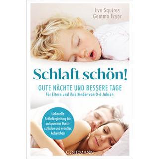 Schlaft schön! Squires, Eve; Fryer, Gemma; Lindemann, Anu Katariina (Übersetzung) Livre de poche 