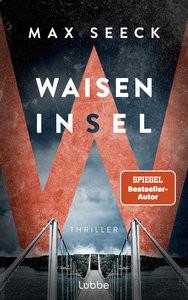 Waiseninsel Seeck, Max; Schrey-Vasara, Gabriele (Übersetzung) Copertina rigida 