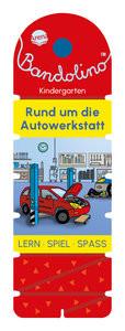 Bandolino. Rund um die Autowerkstatt Barnhusen, Friederike; Johannsen, Bianca (Illustrationen) Copertina rigida 