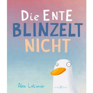 Die Ente blinzelt nicht Latimer, Alex Copertina rigida 