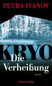 KRYO - Die Verheißung Ivanov, Petra Gebundene Ausgabe 