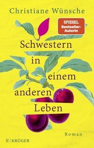 Schwestern in einem anderen Leben Wünsche, Christiane Gebundene Ausgabe 