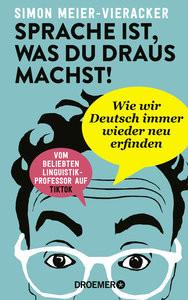 Sprache ist, was du draus machst! Meier-Vieracker, Simon Copertina rigida 