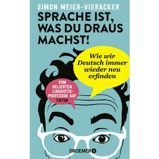 Sprache ist, was du draus machst! Meier-Vieracker, Simon Copertina rigida 