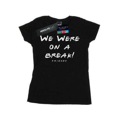 Friends  We Were On A Break TShirt 