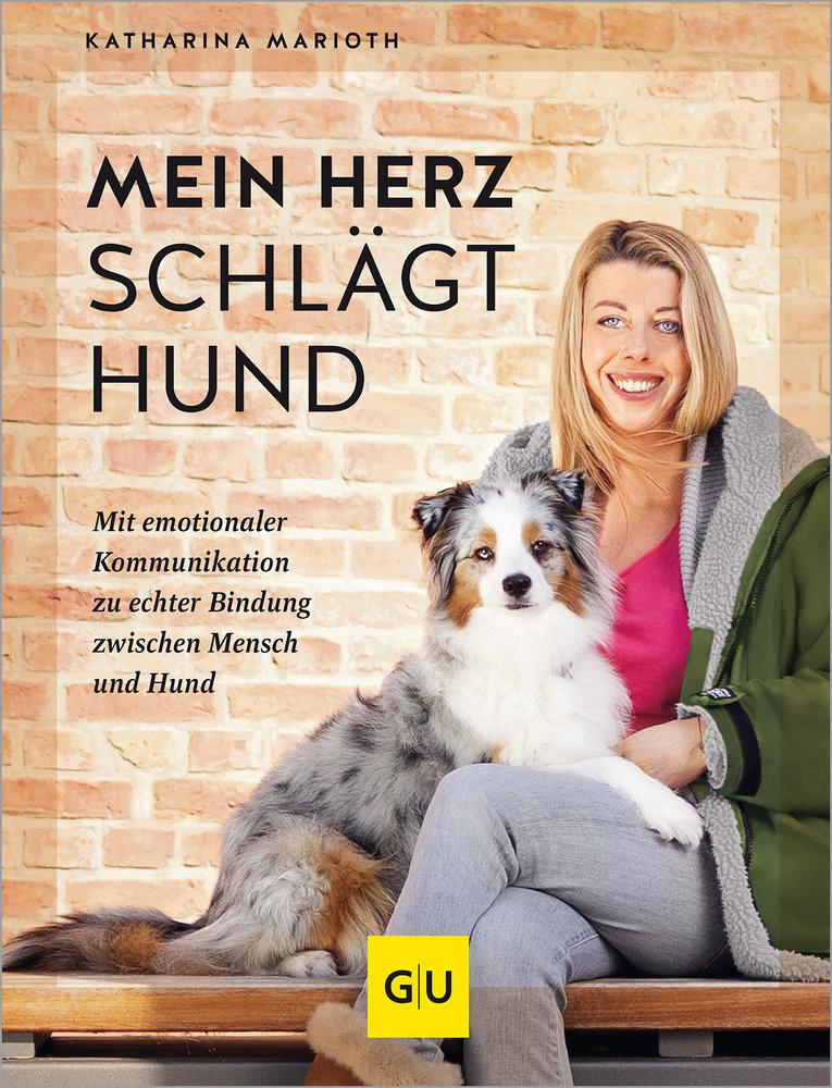 Mein Herz schlägt Hund Marioth, Katharina Copertina rigida 