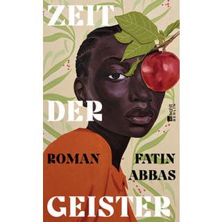 Zeit der Geister Abbas, Fatin; Robben, Bernhard (Übersetzung) Gebundene Ausgabe 