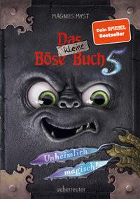 Das kleine Böse Buch 5 (Das kleine Böse Buch, Bd. 5) Myst, Magnus; Hussung, Thomas (Illustrationen) Copertina rigida 