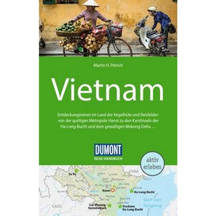 DuMont Lit. und Kunst  DuMont Reise-Handbuch Reiseführer Vietnam 
