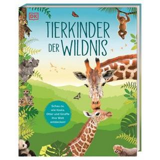 Tierkinder der Wildnis DK Verlag - Kids (Hrsg.); Held, Andreas (Übersetzung); Held, Manuela (Übersetzung) Gebundene Ausgabe 