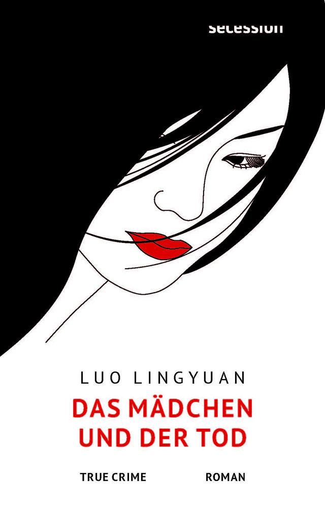 Das Mädchen und der Tod Luo, Lingyuan Copertina rigida 