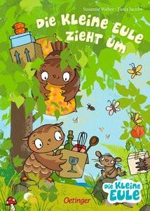 Die kleine Eule zieht um Weber, Susanne; Jacobs, Tanja (Illustrationen) Gebundene Ausgabe 