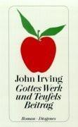 Gottes Werk und Teufels Beitrag Irving, John; Lindquist, Thomas (Übersetzung) Taschenbuch 