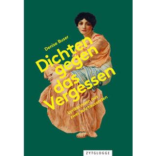 Dichten gegen das Vergessen Buser, Denise Copertina rigida 