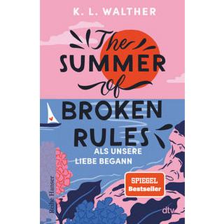 The Summer of Broken Rules Walther, K. L.; Gravert, Rita (Übersetzung) Gebundene Ausgabe 