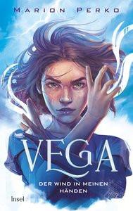 Vega - Der Wind in meinen Händen Perko, Marion Couverture rigide 