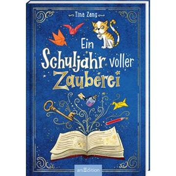 Ein Schuljahr voller Zauberei (Ein Schuljahr voller Zauberei 1)