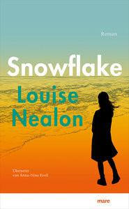 Snowflake Nealon, Louise; Kroll, Anna-Nina (Übersetzung) Copertina rigida 