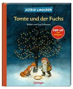 Tomte und der Fuchs Lindgren, Astrid; Eriksson, Eva (Illustrationen); von Hacht, Silke (Übersetzung) Gebundene Ausgabe 