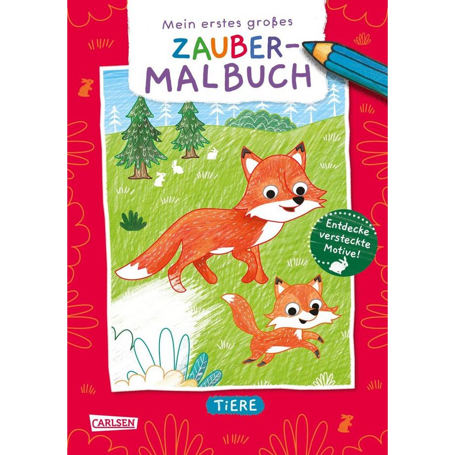 Ausmalbilder für Kita-Kinder: Mein erstes großes Zauber-Malbuch: Tiere Eisendle, Carmen (Illustrationen) Couverture rigide 